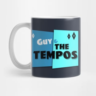 Guy & The Tempos Mug